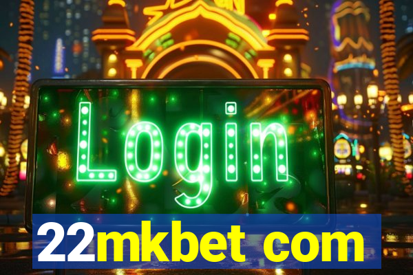22mkbet com